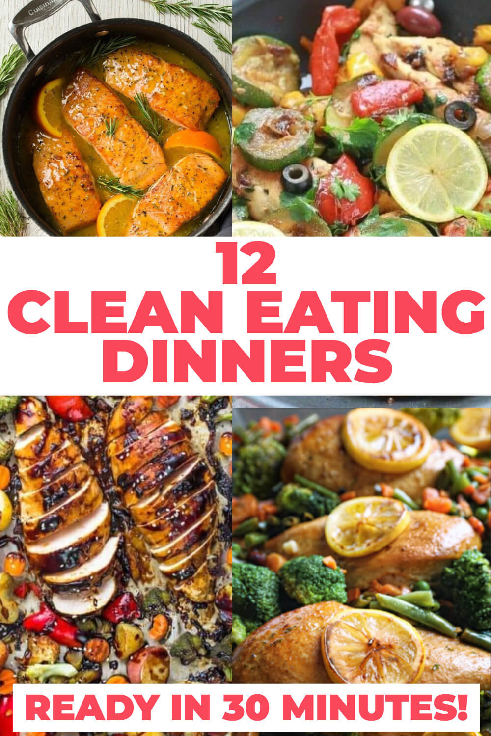 Easy Clean Eating Dinners
 12 Easy Clean Eating Dinner Recipes Ready To Eat In 30 Minutes