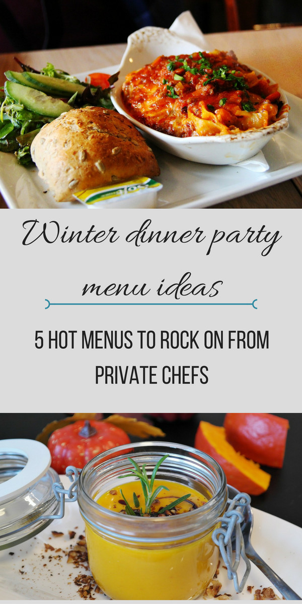 Easy Dinner Party Menu Ideas
 Winter Dinner Party Menu Ideas 5 Hot Menus From Private