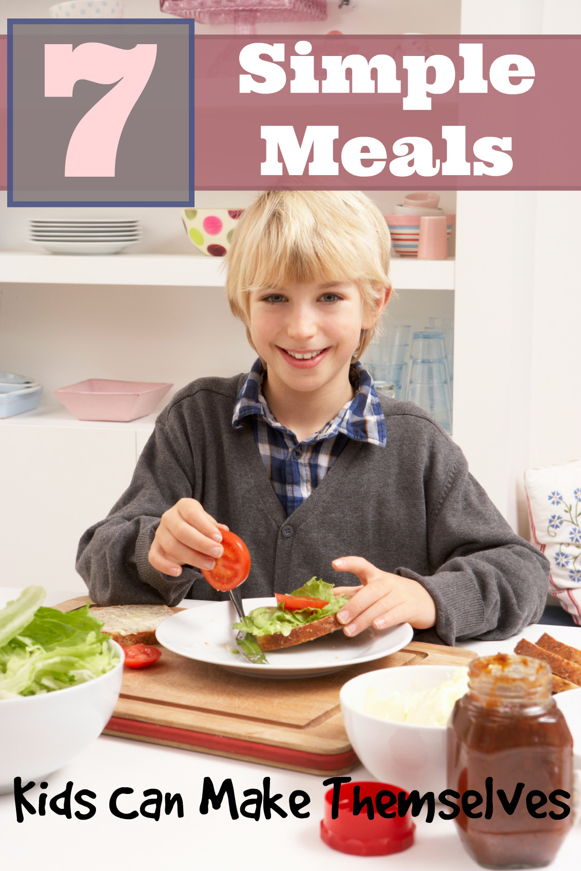 Easy Dinner Recipes That Kids Can Make
 7 Simple Meals Kids Can Make Themselves tipsaholic