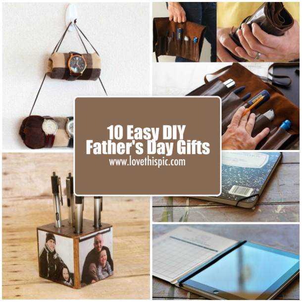 Easy DIY Father'S Day Gifts
 10 Easy DIY Father s Day Gifts