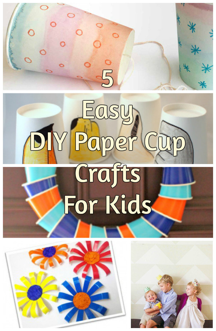 Easy Diy For Kids
 5 Easy DIY Paper Cup Crafts For Kids