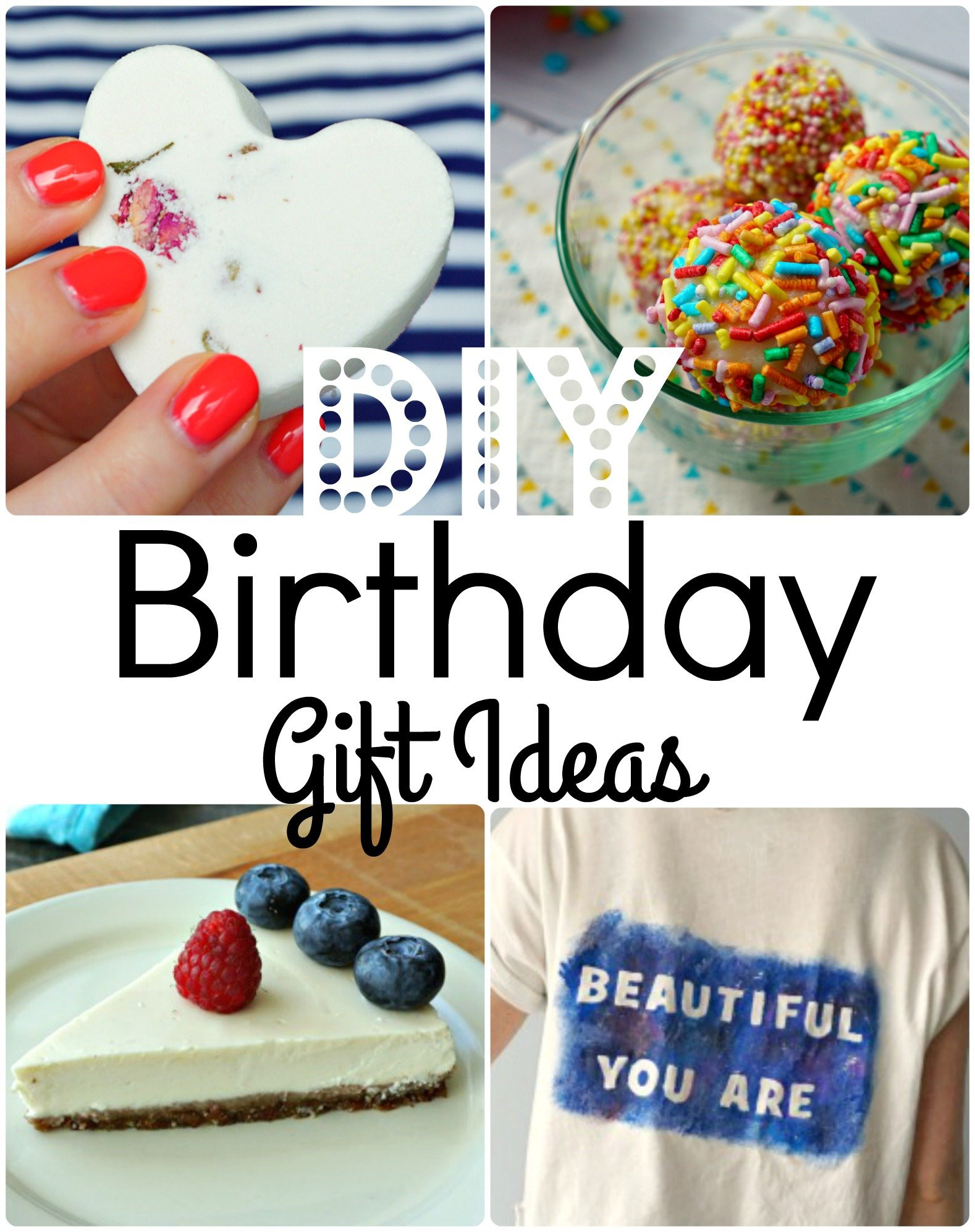 Easy DIY Gift Ideas
 7 Easy DIY Birthday Gift Ideas that are always a hit The