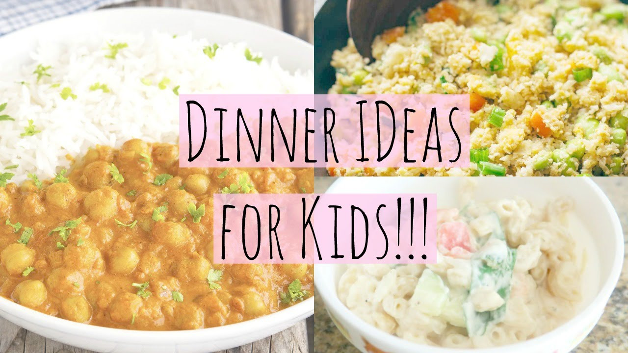 Easy Healthy Dinner Recipes For Kids
 Easy Healthy Dinner Ideas for Kids