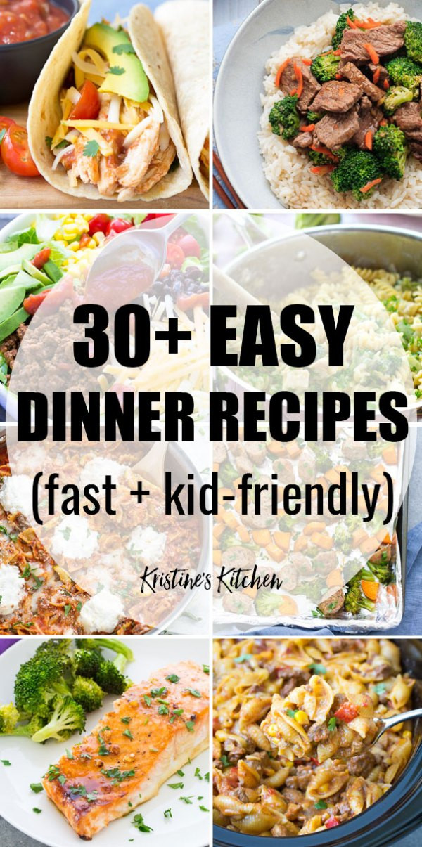 Easy Healthy Dinner Recipes For Kids
 30 EASY Dinner Recipes for Your Busiest Days