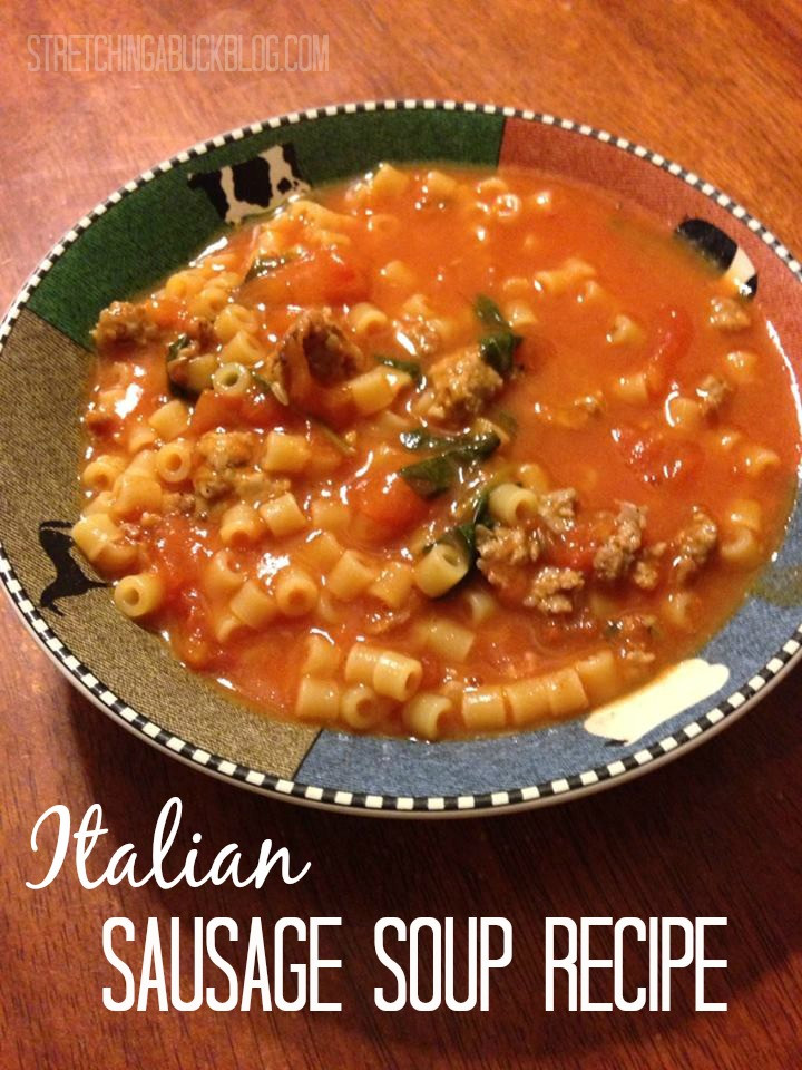 Easy Italian Sausage Recipes
 Italian Sausage Soup Recipe Stretching a Buck