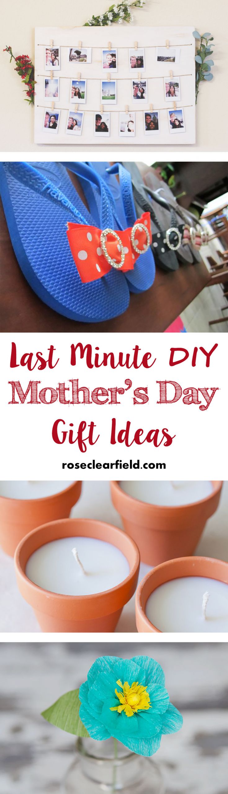 Easy Mother'S Day Gift Ideas
 Last Minute DIY Mother s Day Gift Ideas • Rose Clearfield