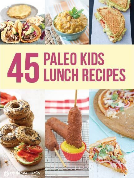 Easy Paleo Recipes For Kids
 25 Paleo Kids Lunch Recipes Kids Will Actually Eat