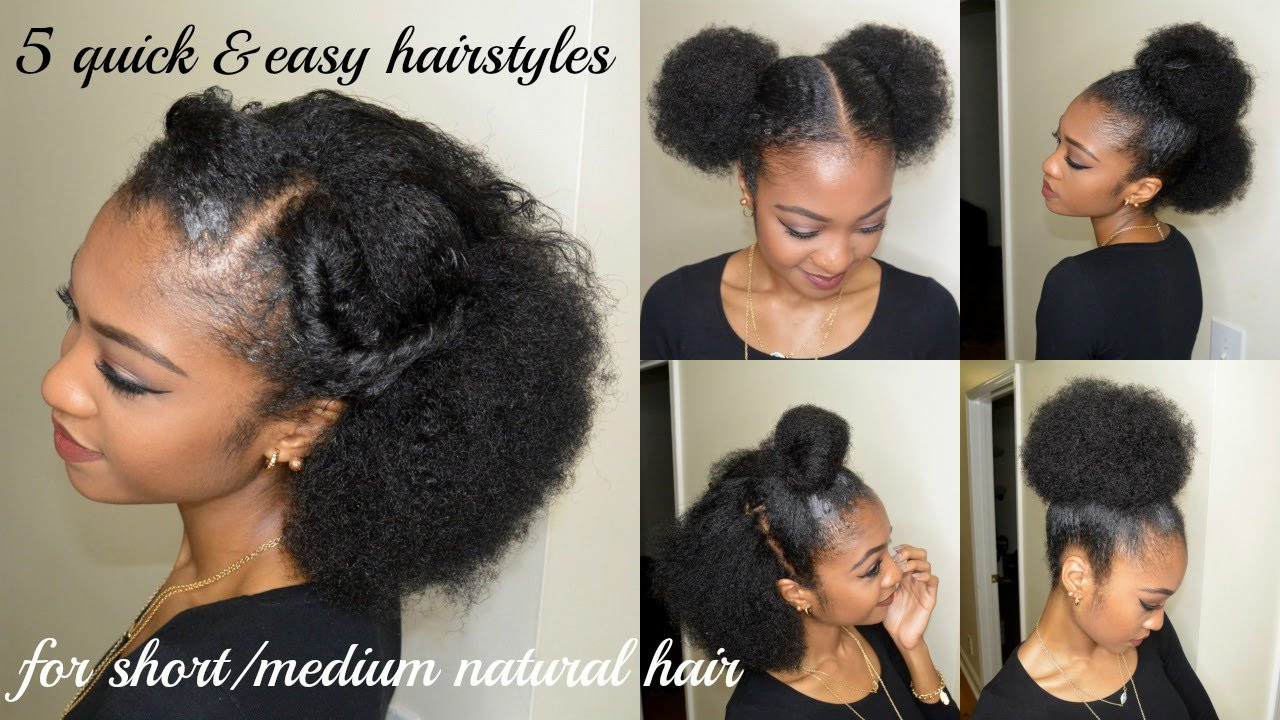 Easy Quick Natural Hairstyles
 5 QUICK & EASY hairstyles for SHORT MEDIUM NATURAL HAIR