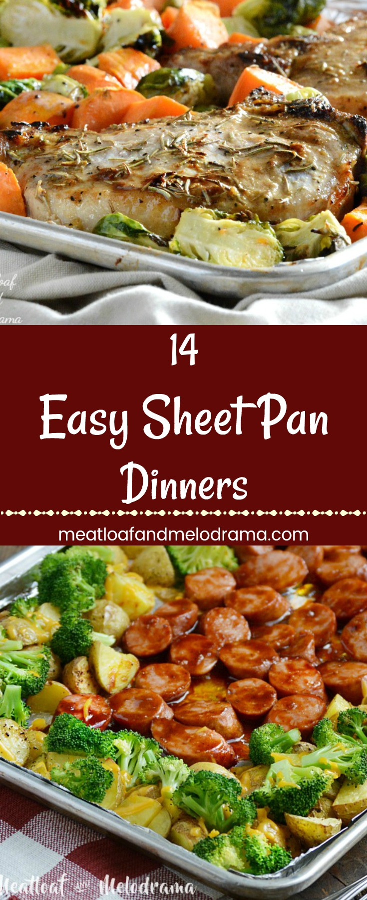 Easy Sheet Pan Dinners
 14 Easy Sheet Pan Dinners Meatloaf and Melodrama