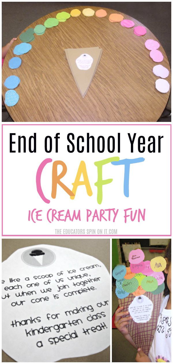End Of The Year Crafts For Preschoolers
 Ice Cream Themed Class Project for End of School Year