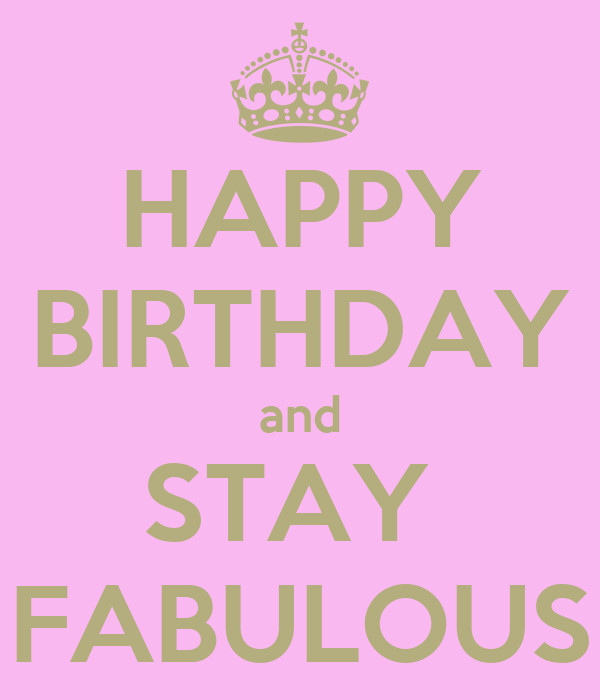 Fabulous Birthday Quotes
 Fabulous Birthday Quotes QuotesGram