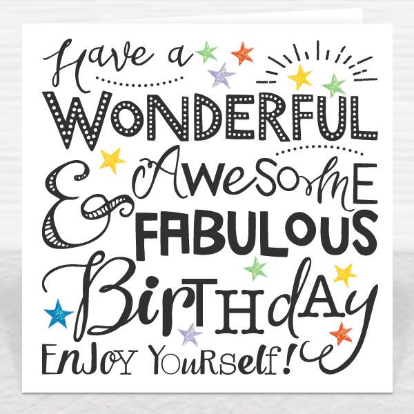 Fabulous Birthday Quotes
 Have a Wonderful Awesome & Fabulous Birthday Card