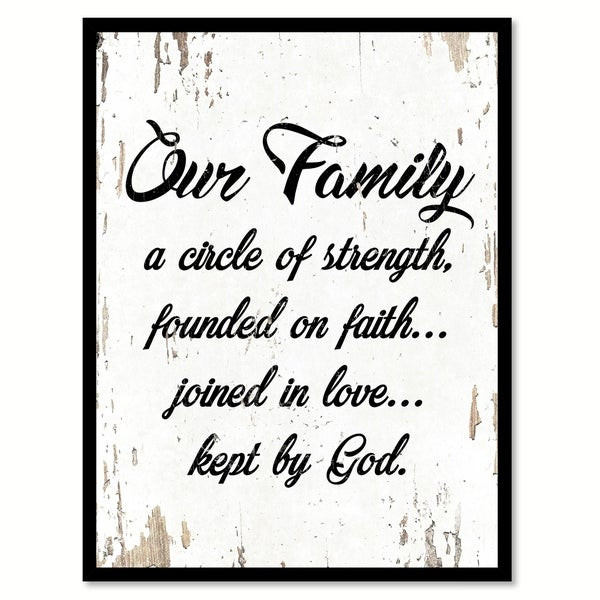 Family Faith Quotes
 Shop Our Family A Circle Strength Founded Faith
