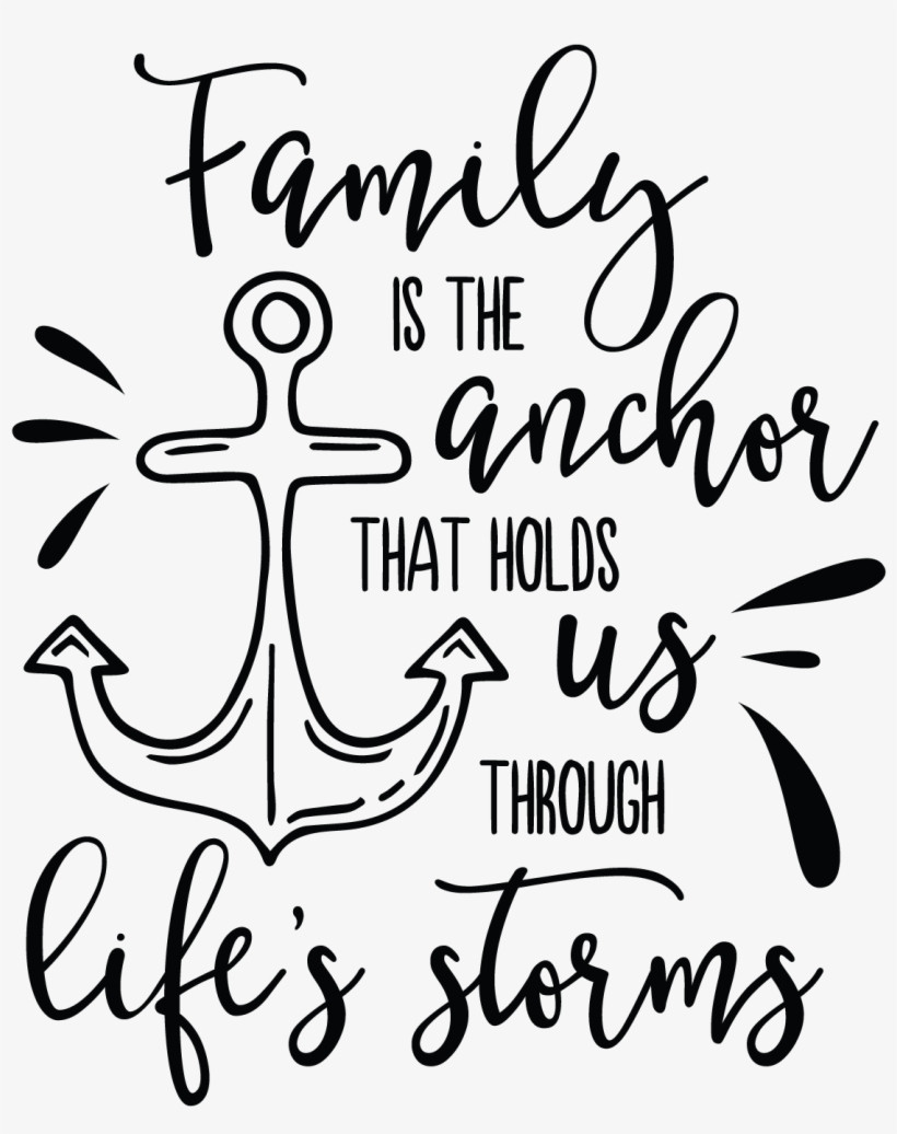 Family Faith Quotes
 Quotes Vector Faith Family Is The Anchor That Holds Us