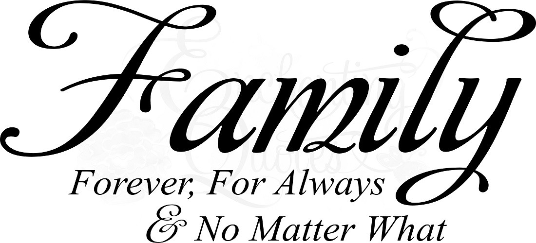Family Forever Quote
 Family Is Forever Quotes QuotesGram