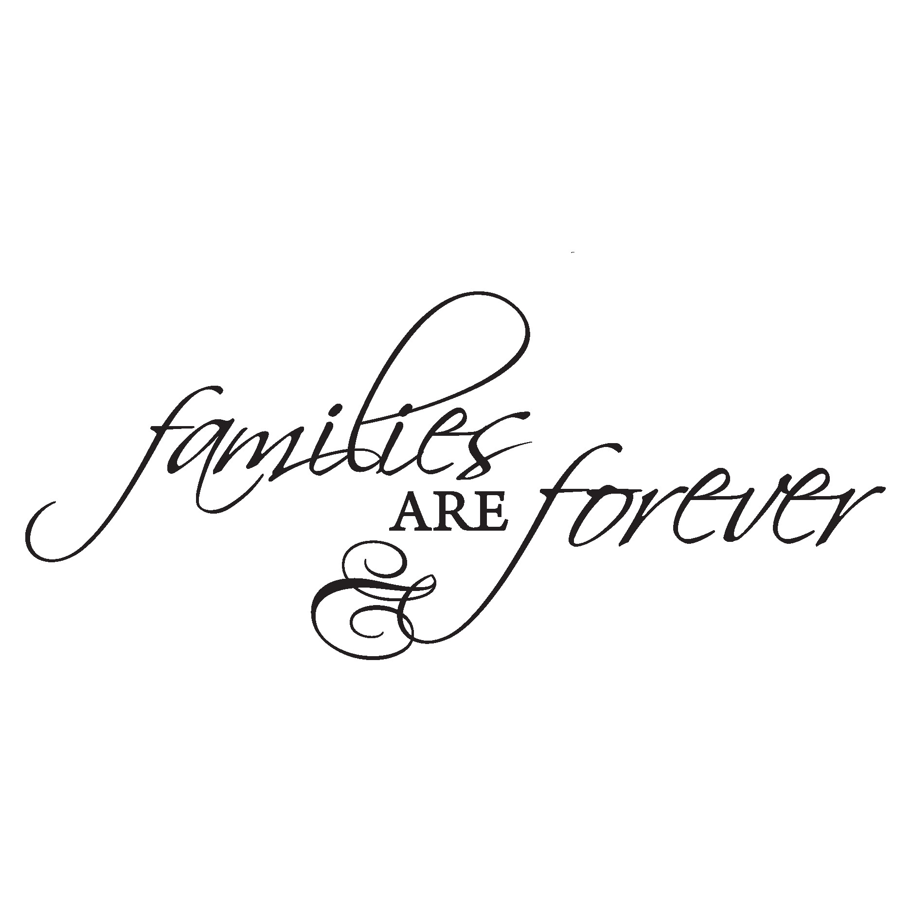 Family Forever Quote
 Families Are Forever Wall Quotes™ Decal