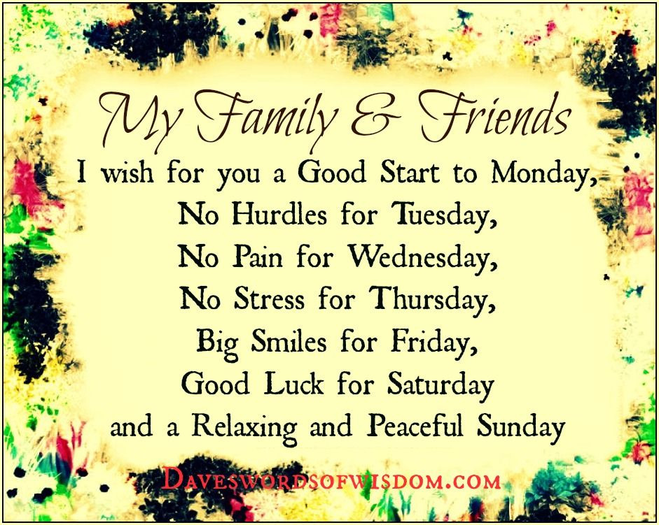 Family Friends Quotes
 To My Family And Friends s and for