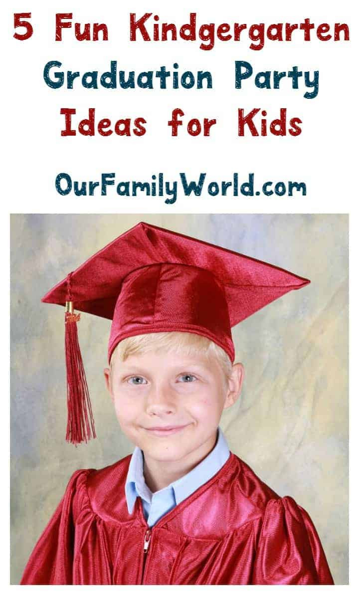 Family Graduation Party Ideas
 5 of the Best Kindergarten Graduation Party Games & Ideas