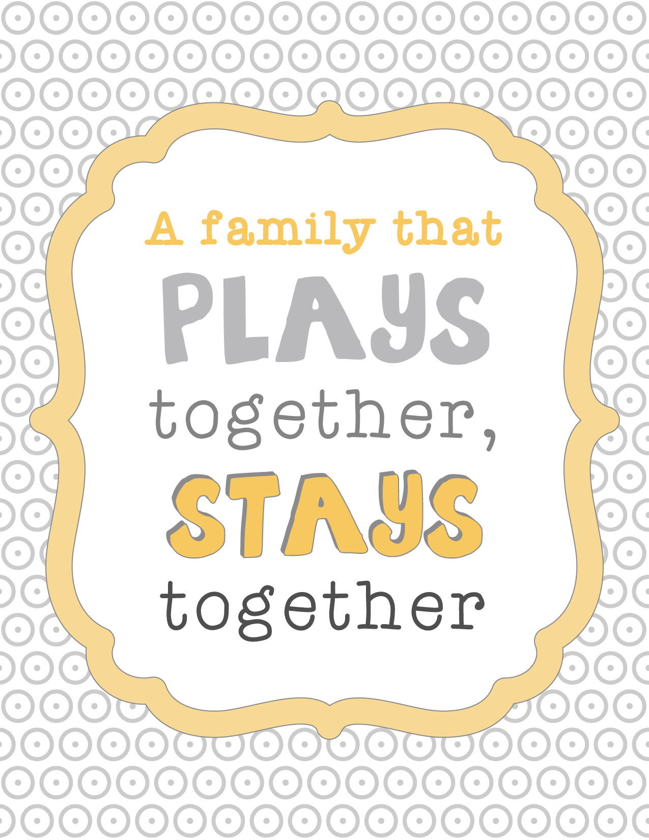 Family Together Quotes
 A Family That Plays To her Stays To her Quote