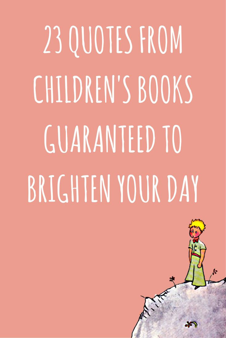 Famous Quotes About Kids
 The 25 best Children book quotes ideas on Pinterest