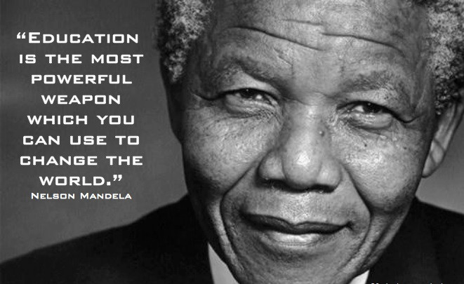 Famous Quotes On Education
 The Famous Nelson Mandela Education Quote