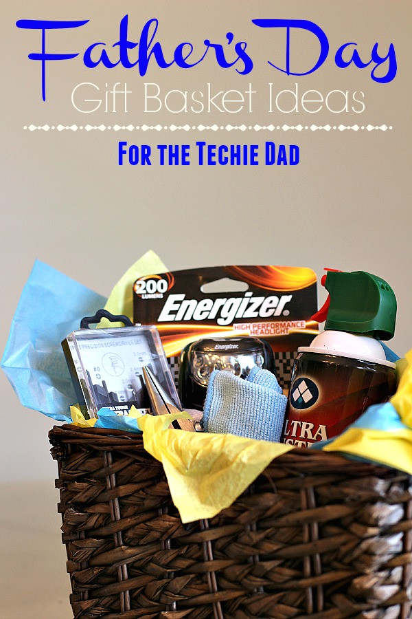 Father'S Day Gift Basket Ideas
 Father s Day Gift Basket Ideas for the Techie Dad Mom