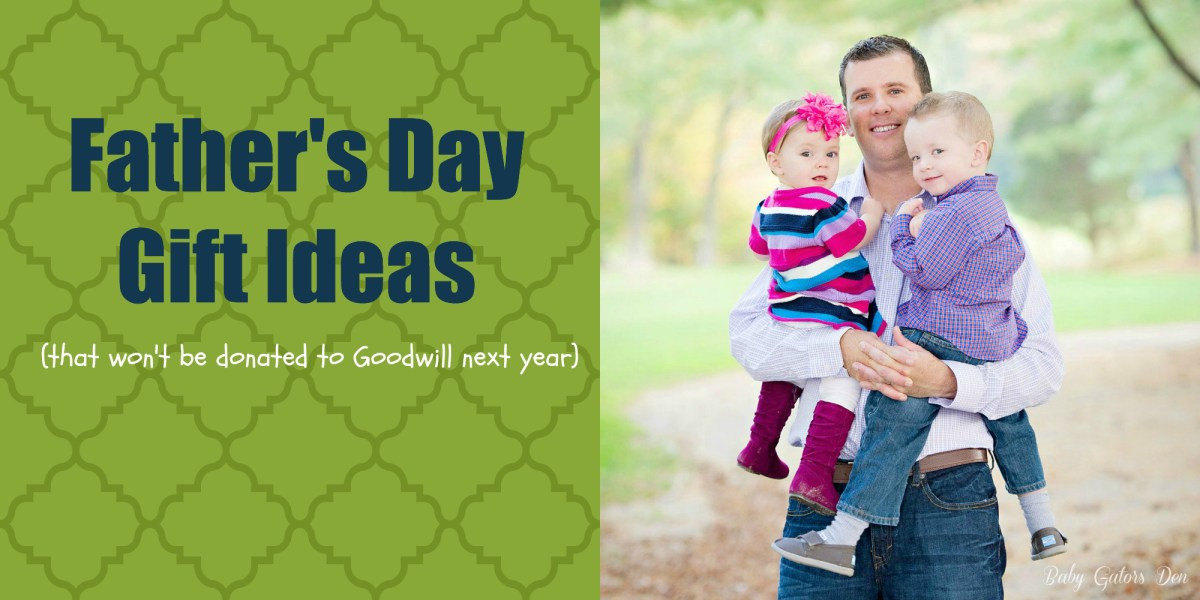 Father'S Day Gift Ideas From Baby
 Father’s Day Gift Ideas & Forever Touch Giveaway