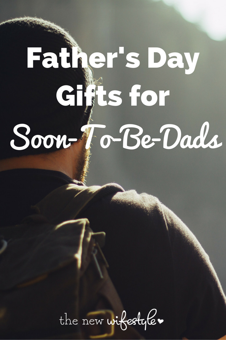 Fathers Day Gift Ideas For Soon To Be Dads
 7 Father s Day Gifts for Soon To Be Dads • the new wifestyle