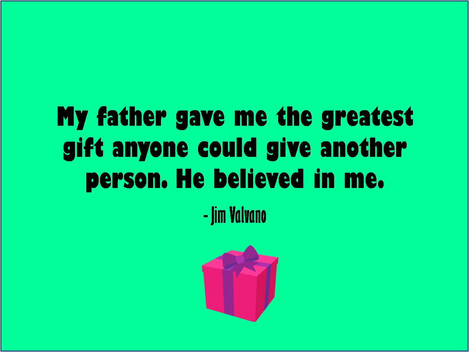 Fathers Day Quotes From Child
 6 Best and inspirational Happy Father’s Day Quotes
