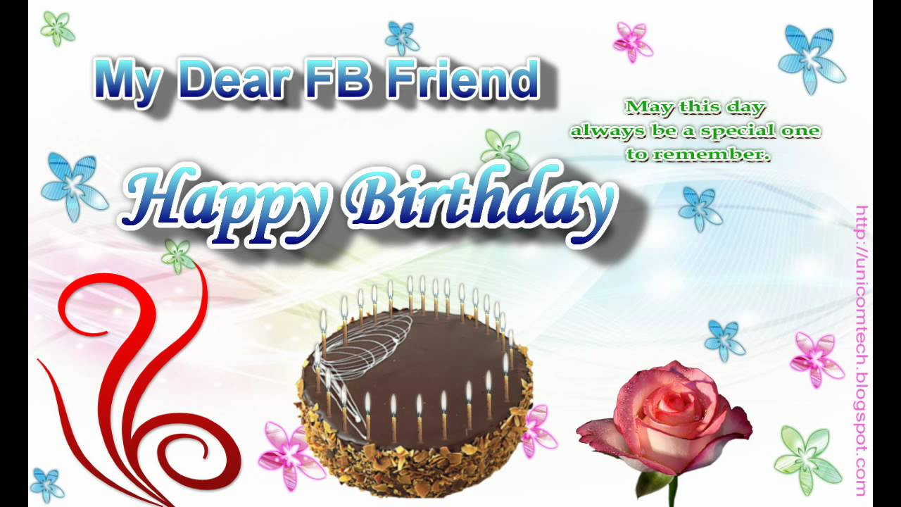 Fb Birthday Wishes
 Birthday Greeting e Card to a FB Friend