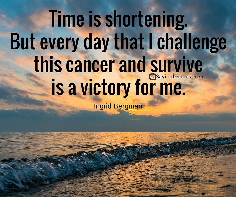 Fighting Cancer Inspirational Quotes
 25 Motivational and Inspirational Cancer Quotes