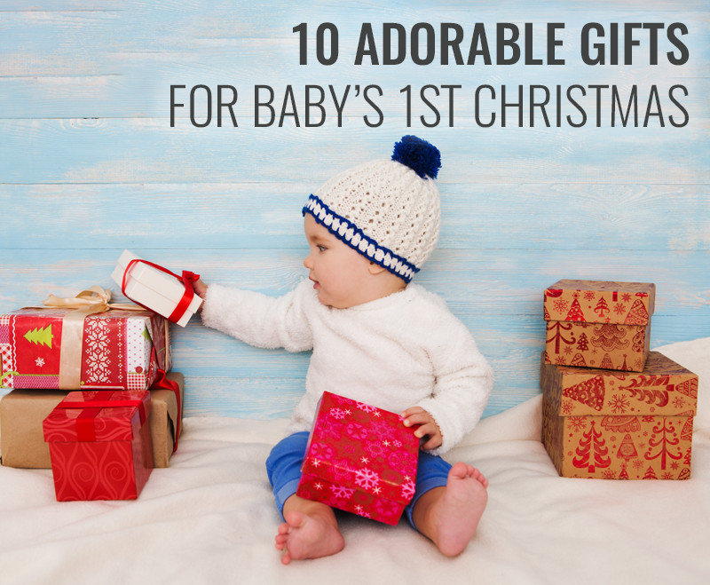 First Christmas Gift Ideas
 Ten of the best ts for baby s first Christmas