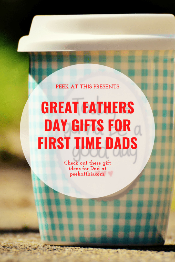 First Time Fathers Day Gift Ideas
 Great First Time Fathers Day Gift Ideas 2020 Peek At This