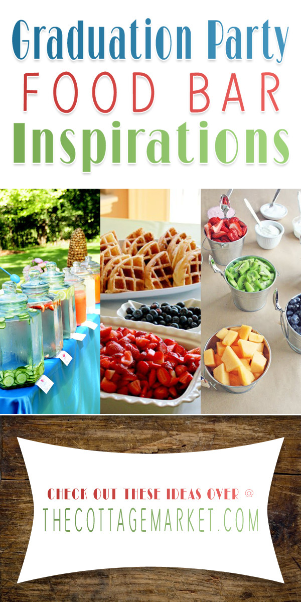 Food Ideas For High School Graduation Party
 Graduation Party Food Bar Inspirations The Cottage Market