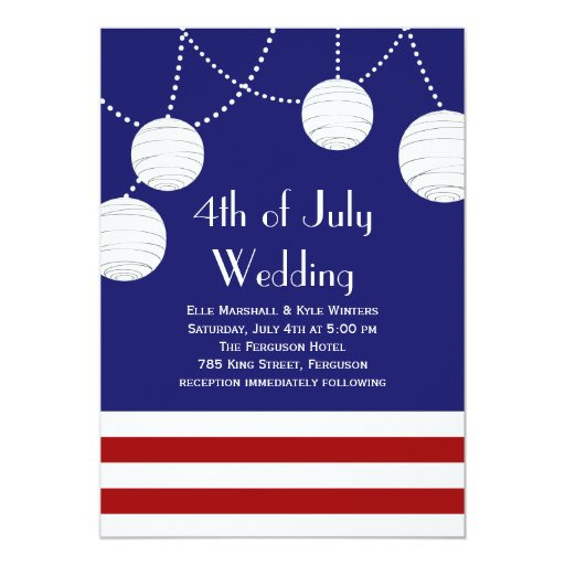 Fourth Of July Wedding Invitations
 4th of July Party Lanterns Wedding Invitation