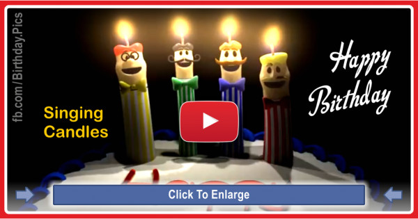 Free Birthday Singing Cards
 Singing Candles Happy Birthday Song Video For You