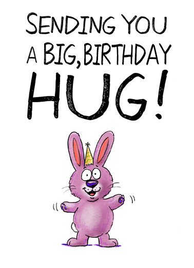 Free Funny Birthday Wishes
 Funny Birthday Ecard "Sweet Birthday Hug" from CardFool