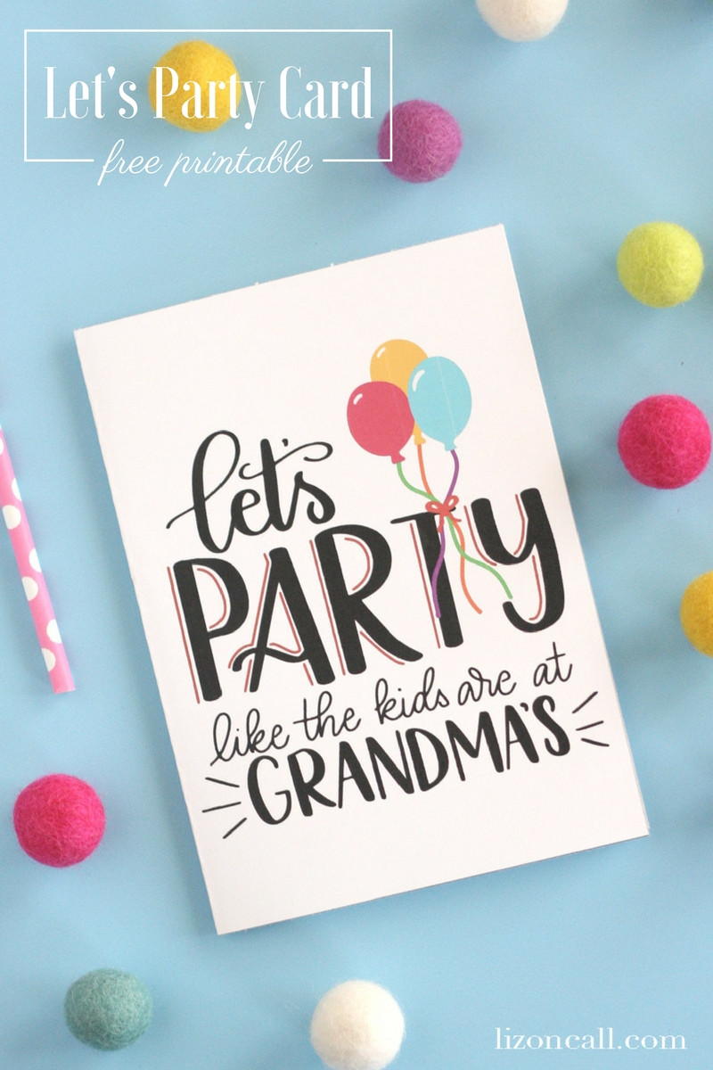 Free Printable Birthday Cards For Adults
 Let s Party Free Printable Birthday Card Liz on Call