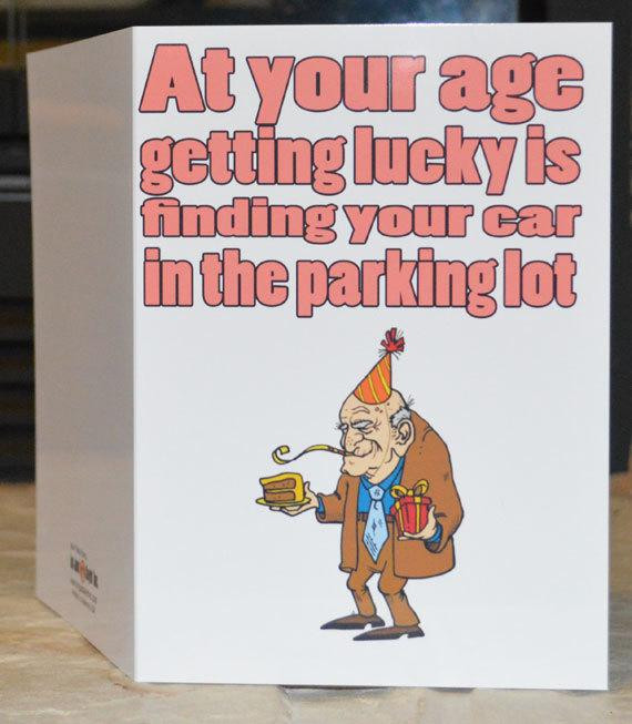 Free Printable Funny Birthday Cards For Adults
 Items similar to Funny Birthday Cards At your age