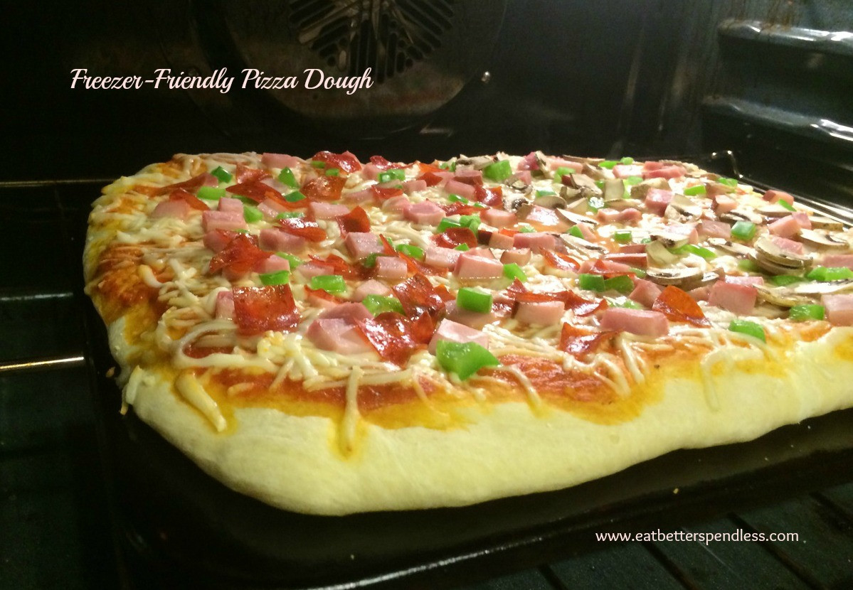 Freezer Pizza Dough
 Freezer Friendly Pizza Dough Eat Better Spend Less