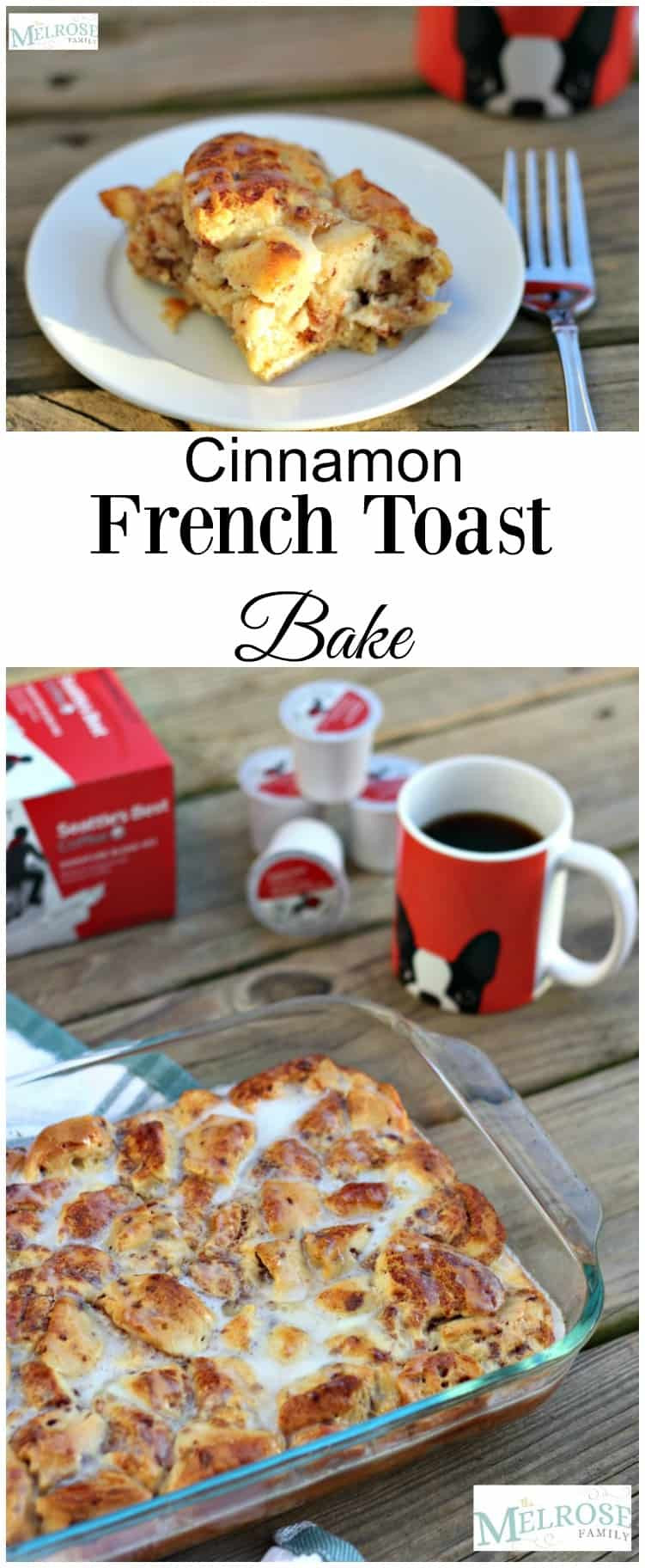 French Brunch Recipes
 Cinnamon French Toast Bake Brunch or Breakfast Recipe