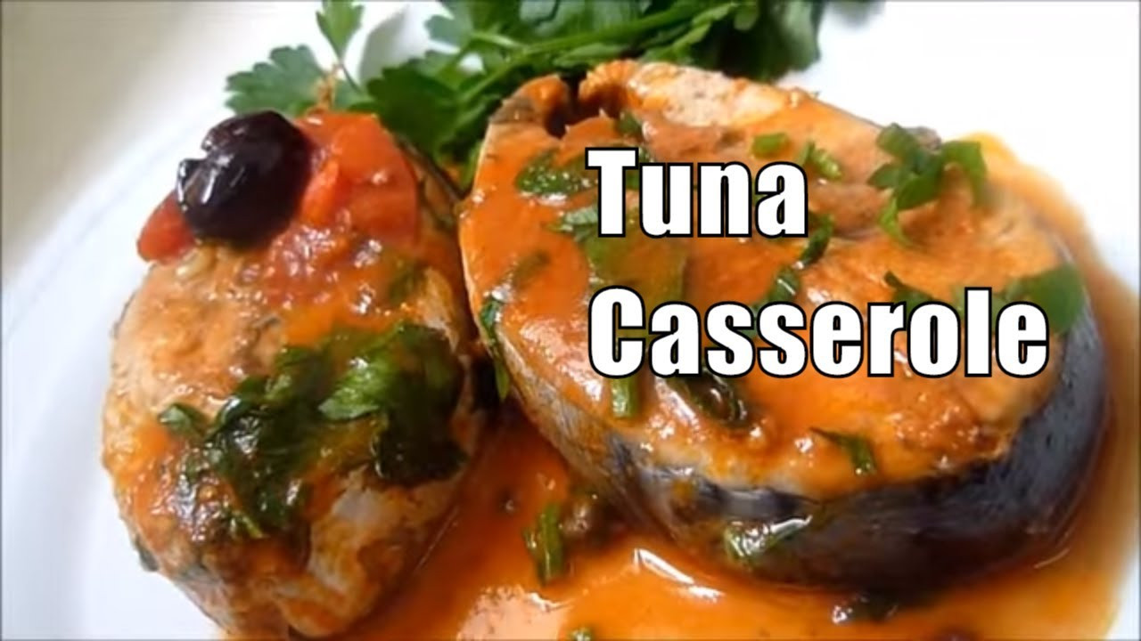 Fresh Tuna Fish Recipes
 Tuna Casserole Fresh Fish Tuna Simple and Very Tasty