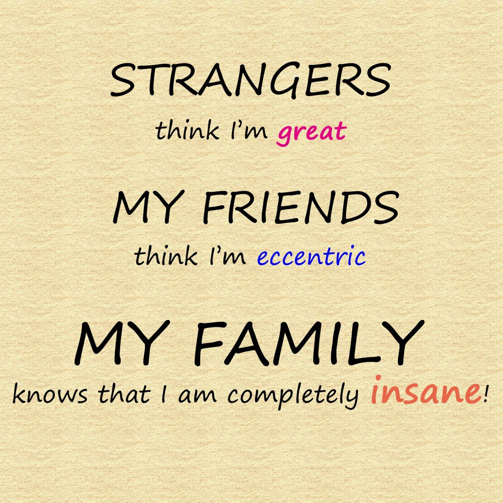Friends Family Quotes
 Strangers Are Family Quotes QuotesGram