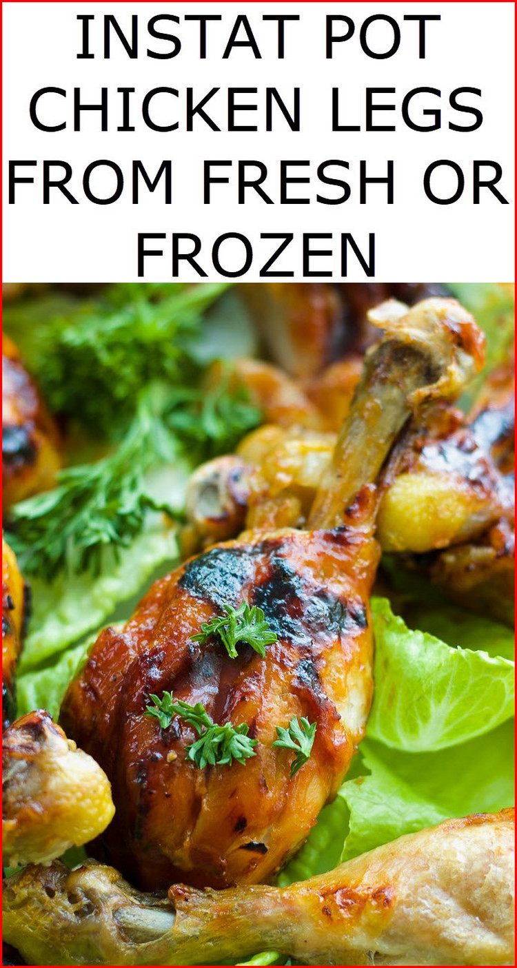 Frozen Chicken Legs Instant Pot
 Instant Pot Recipes Frozen Chicken