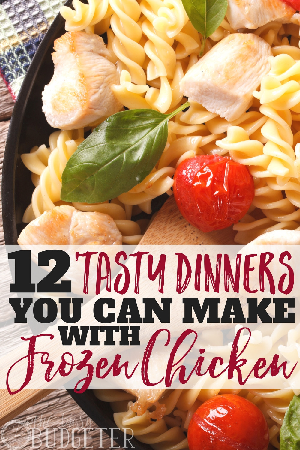 Frozen Chicken Recipes For Dinner
 12 Tasty Dinners You Can Make with Frozen Pre Cooked