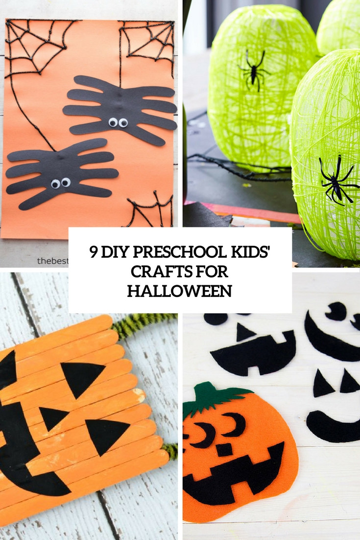 Fun Crafts For Preschoolers
 9 DIY Preschool Kids’ Crafts For Halloween Shelterness