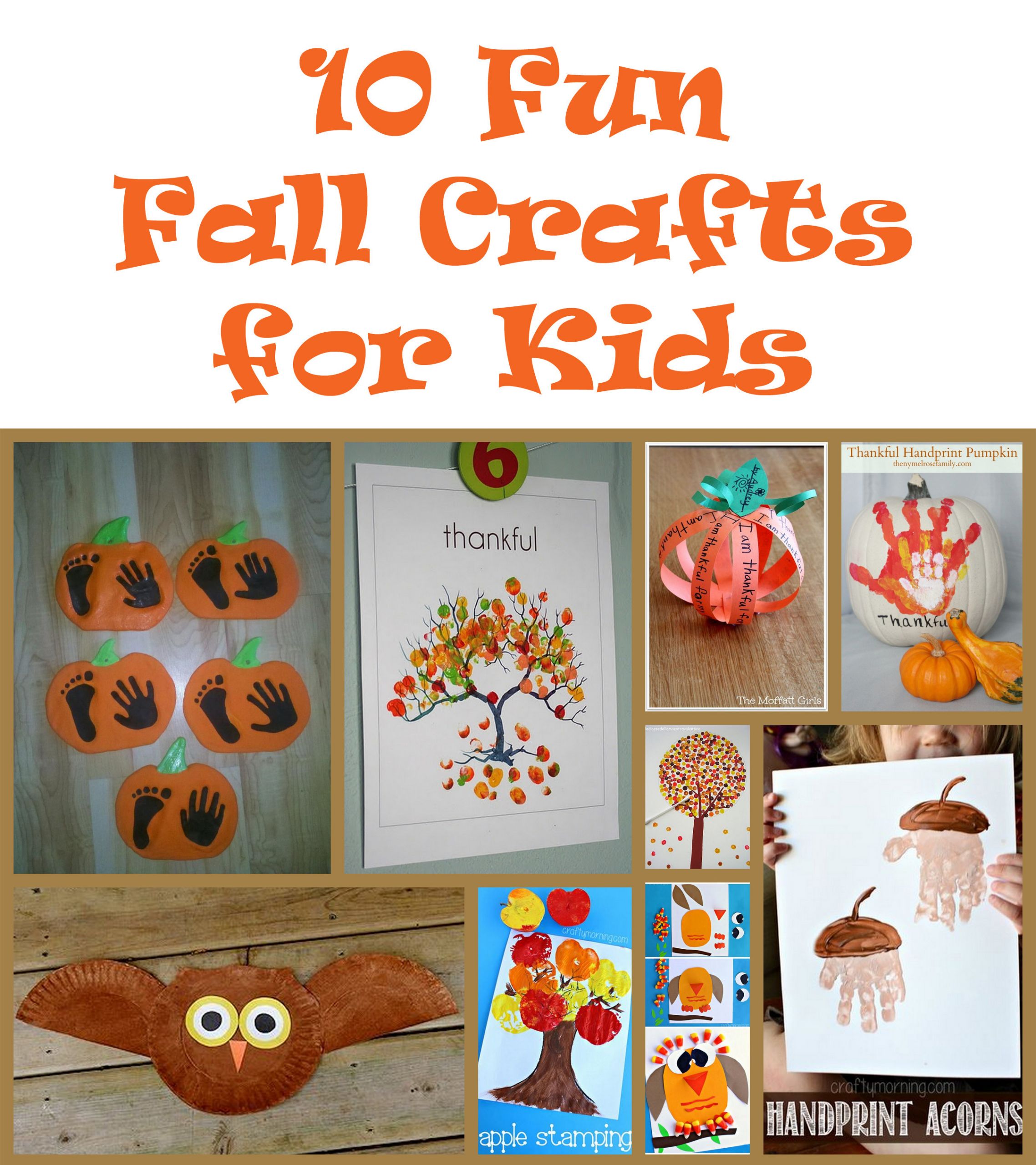 Fun Fall Crafts
 10 Fun Fall Crafts for Kids Our Good Life