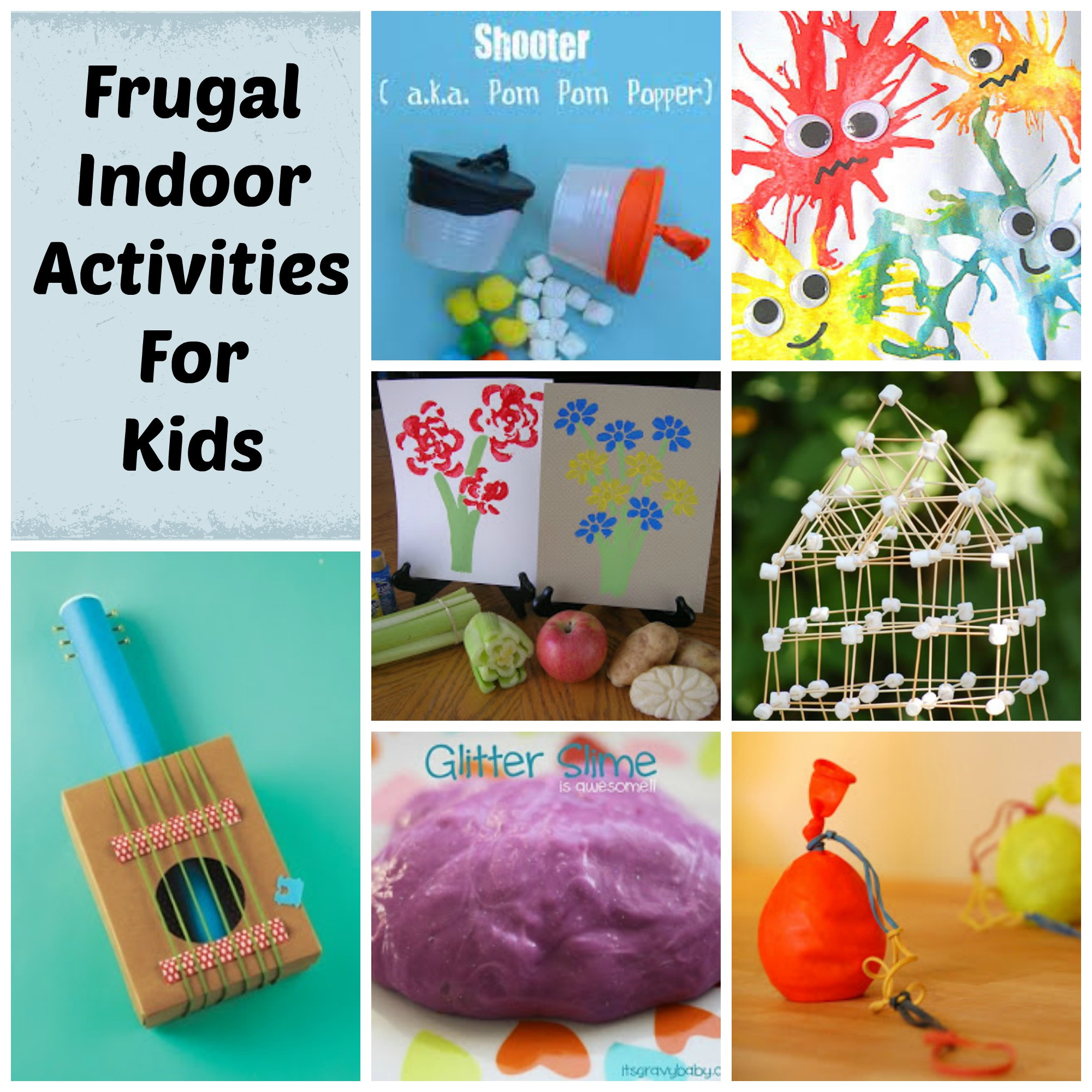 Fun Ideas For Kids
 Frugal Indoor Activities for Children During Winter Part