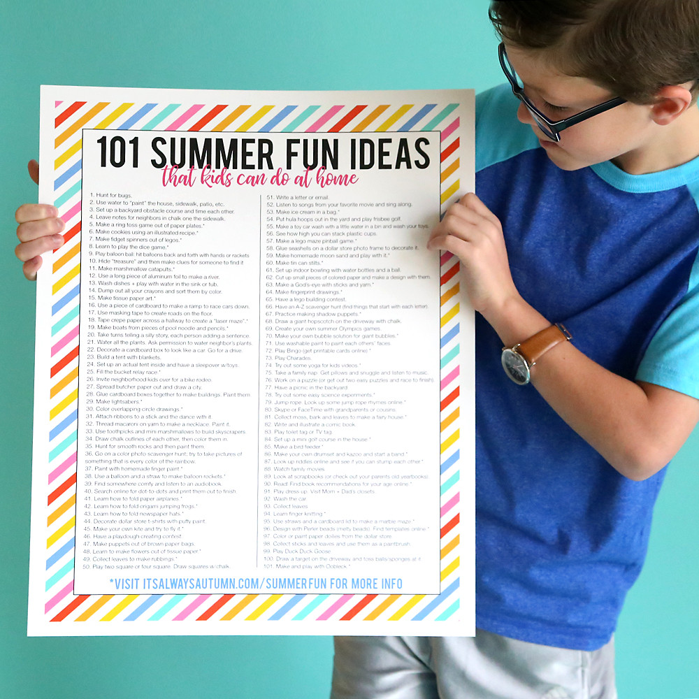 Fun Ideas For Kids
 101 awesome summer activities for kids they can do at home