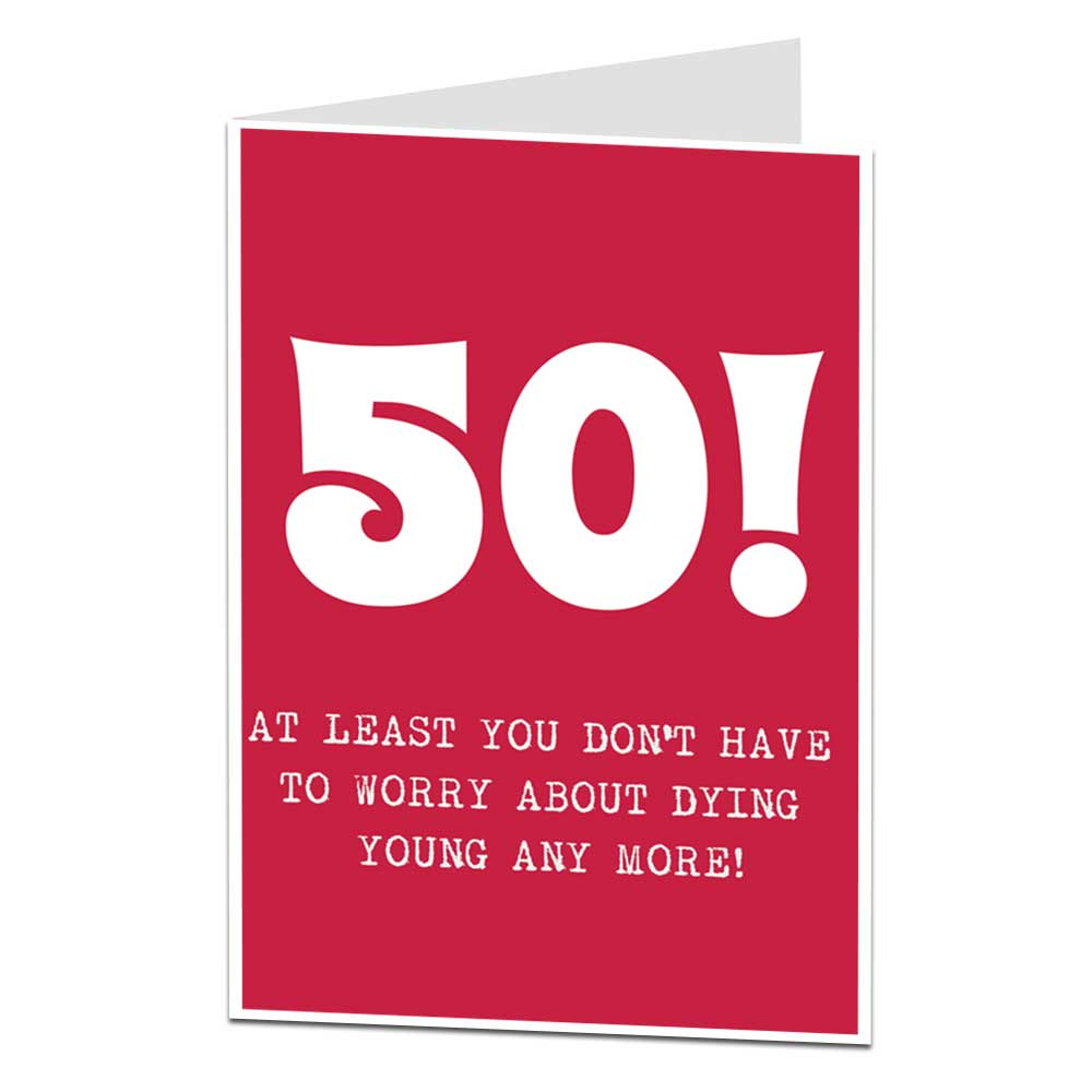 Funny 50th Birthday Cards
 50th Birthday Card Humour Getting Old Joke